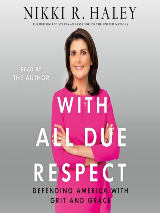Title details for With All Due Respect by Nikki R. Haley - Wait list